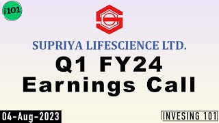 Supriya Lifescience Ltd Q1 FY24 Earnings Call  Supriya Lifescience Ltd 2024 Q1 Results [upl. by Rebecca]