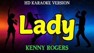 LADY  KENNY ROGERS HD Karaoke Version [upl. by Akeimahs]