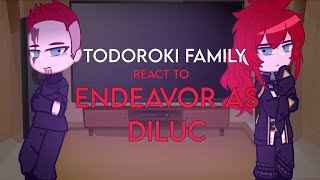 Todoroki family react to Endeavor as Diluc  Short  12 MHA X GENSHIN  Gacha Club [upl. by Ydnil363]