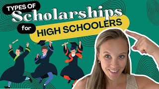 Different Types of Scholarships Options for High School Students [upl. by Hymen]