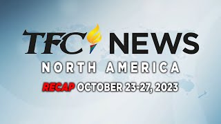 TFC News Now North America Recap  October 2327 2023 [upl. by Olympias167]