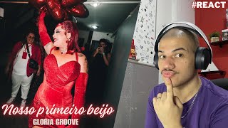 Reagindo a Nosso Primeiro Beijo Ao Vivo  Gloria Groove REACT [upl. by Rosenberg569]