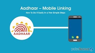 How to Link Your Mobile Number with Aadhaar  Paisabazaarcom [upl. by Aimaj]