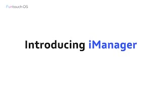 Introducing imanager 丨Funtouch OS [upl. by Baoj]