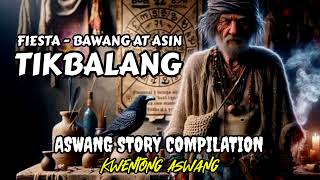 FIESTA BAWANG AT TIKBALANG  Aswang Story Compilation Batch 9  Tagalog Horror [upl. by Eizus]