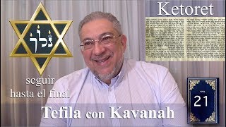 Kabbalah la Tefila con Kavanah  clase 21 Ketoret [upl. by Legin]