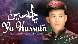 Ya Hussain Ya Hussain  Amjad Baltistani  Qawwali 2022  Muharram 14442022  Official Video [upl. by Grady762]