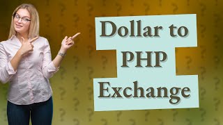 How much is 1 dollar in the Philippines [upl. by Silisav]