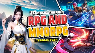 10 Game RPG amp MMORPG Android Terbaik 2024  High Graphics [upl. by Nigem543]