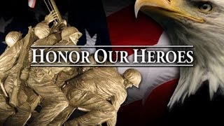 Memorial Day Video  Honor Our Heroes [upl. by Negam501]