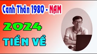 gặp thời đổi vận tuổi Canh Thân 1980 nam mạng năm 2024 [upl. by Deny640]