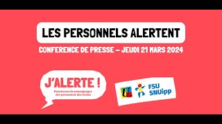 Conférence de presse FSUSNUipp quotLes personnels alertentquot en chiffres [upl. by Doralia]