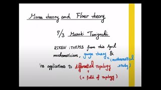 Morse theory and Floer theory  Coffee Meeting Talk by Masaki Taniguchi [upl. by Rehttam]