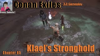 Klaels Stronghold Conan Exiles 30 gameplay [upl. by Ieso]