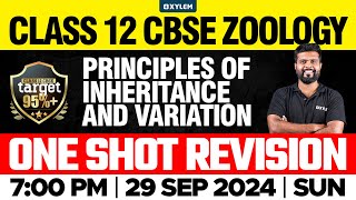 Class 12 CBSE Zoology  Principles Of Inheritance And Variation  One Shot Revision  Xylem 12 CBSE [upl. by Imoan]