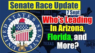 Senate Race Update Whos Leading in Arizona Florida and More 7 Sept [upl. by Ier]