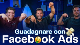 GUADAGNARE CON FACEBOOK ADS I nostri 5 modi per creare profitti [upl. by Arait]