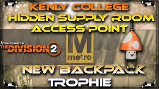 The Division 2 Kenly College Metro Station Hidden Supply Room  Mushroom Friend Backpack Trophy [upl. by Ticknor]