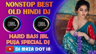 Nonstop Best Hindi DJ Remix 2021 II Hard Bass JBL II Puja Special Dj Songs II DJ MAZA DOT IN [upl. by Sremlahc]