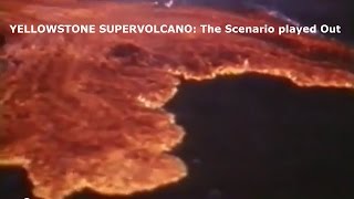 YELLOWSTONE SUPERVOLCANO The Scenario Played Out [upl. by Amliw]