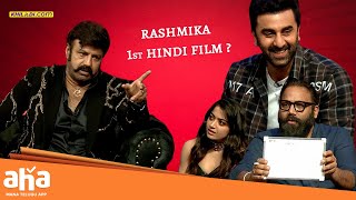 Rashmikas first Hindi film  Ranbir  Sandeep Vanga  UnstoppableWithNBK [upl. by Luella244]