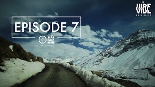 Way Back Home  A Himalayan Travelogue  Episode 7 [upl. by Akerdnuhs]