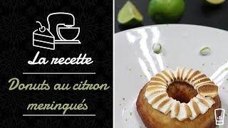 🍰 RECETTE DE DONUTS FAÇON CITRON MERINGUÉS 🍰 [upl. by Hesoj]