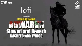 Jaanam FidaeHaideri Slowed  Reverb  Sadiq Hussain [upl. by Raddi]