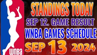 WNBA Standings Today September 12 2024 Games Results  Games Schedule September 13 2024 [upl. by Hobey166]