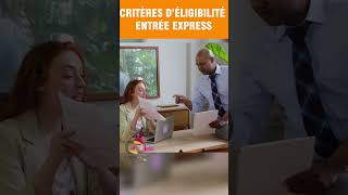 Critères déligibilité pour postuler au programme entrée express [upl. by Rawden]