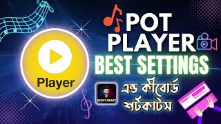 Best Media Player For Pc In Bangla  Potplayer Best Settings and Shortcuts  Best Media Software [upl. by Ramor]