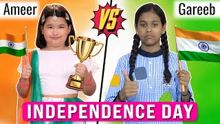 STUDENTS on Independence Day  Ameer vs Gareeb  Emotional Story for Kids  ToyStars [upl. by Oruam]