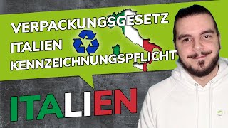 Verpackungsgesetz Italien  Kennzeichnungspflicht [upl. by Tteltrab]