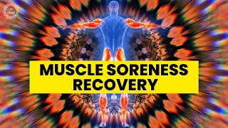 Muscle Soreness Recovery  Best Way To Get Rid Of Muscle Cramps  Full Body Healing  Binaural Beats [upl. by Llenwad]