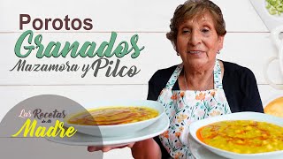 LOS MEJORES POROTOS GRANADOS MAZAMORRA Y PILCO [upl. by Erdried68]