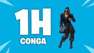 FORTNITE EMOTE quotCONGAquot 1 HEURE FORTNITE quotCONGAquot EMOTE 1 HOUR [upl. by Ziul750]