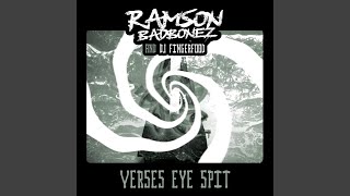 Verses Eye Spit [upl. by Merle]