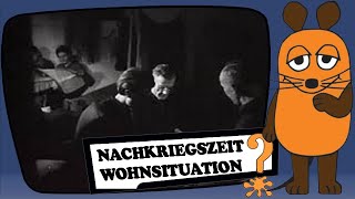 Nachkriegszeit  damalige Wohnsituation [upl. by Baler763]