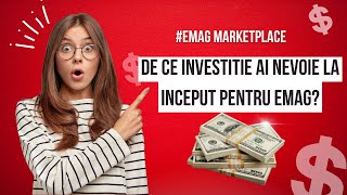 De cati bani aveti nevoie ca sa incepeti o afacere pe eMag  eMag Marketplace Tutorial [upl. by Malissia803]