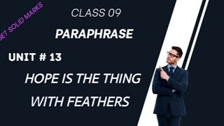 PARAPHRASE HOPE IS THE THING WITH FEATHERS  Poem  Best presentation 👍  Class 9 Unit 13 [upl. by Anoniw]