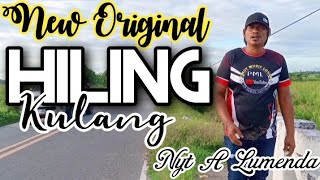 New Original Song by Nyt Lumenda HILING KO LANG 2024 SONG EDITION [upl. by Kelli]