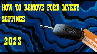 How to Remove MyKey Settings on Ford Fusion without going to the dealership [upl. by Kath]