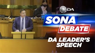 SONAdebate2022 DA Leader John Steenhuisen’s Speech [upl. by Cummings]