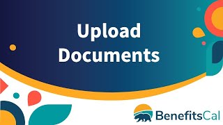 BenefitsCal How to upload a document [upl. by Eimile]