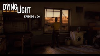 Volatile Nest Gone the unexpected happened  Dying Light Ep 06 [upl. by Mercado]