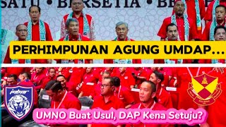 Perhimpunan Agung UMNO 2024  UMDAP Buat Usul DAP Kena Setuju [upl. by Tadich541]