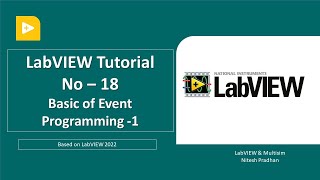 LabVIEW Tutorial – 18  Basic of Event Programming 1 ai programming learnlabview [upl. by Finbur]