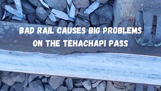 A Rail Issue Causes Problems on the Tehachapi [upl. by Cherian]