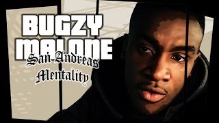 Bugzy Malone  San Andreas Mentality OFFICIAL VIDEO [upl. by Emee]