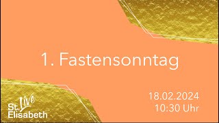 1 Fastensonntag  Gottesdienst am 18022024 um 1030 Uhr aus PostbauerHeng [upl. by Imak504]